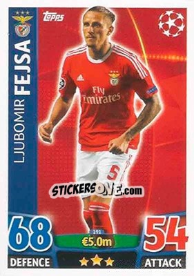 Cromo Ljubomir Fejsa - UEFA Champions League 2015-2016. Match Attax n. 191 - Topps