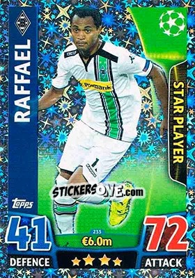 Sticker Raffael - UEFA Champions League 2015-2016. Match Attax n. 233 - Topps