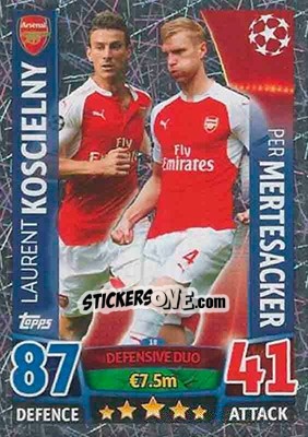 Cromo Laurent Koscielny / Per Mertesacker - UEFA Champions League 2015-2016. Match Attax - Topps