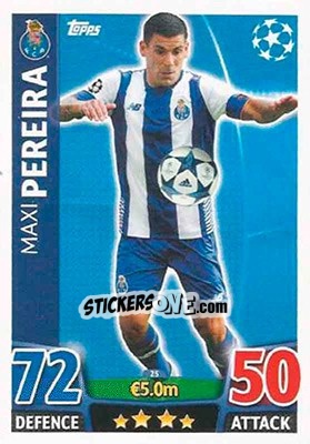 Sticker Maxi Pereira - UEFA Champions League 2015-2016. Match Attax n. 25 - Topps