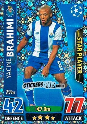 Sticker Yacine Brahimi - UEFA Champions League 2015-2016. Match Attax n. 31 - Topps