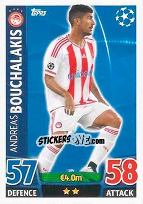 Sticker Andreas Bouchalakis - UEFA Champions League 2015-2016. Match Attax n. 104 - Topps