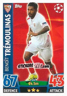 Sticker Benoît Trémoulinas - UEFA Champions League 2015-2016. Match Attax n. 275 - Topps