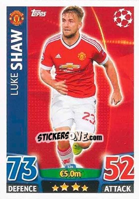 Sticker Luke Shaw - UEFA Champions League 2015-2016. Match Attax n. 326 - Topps