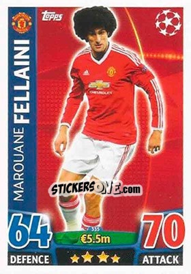 Sticker Marouane Fellaini - UEFA Champions League 2015-2016. Match Attax n. 335 - Topps