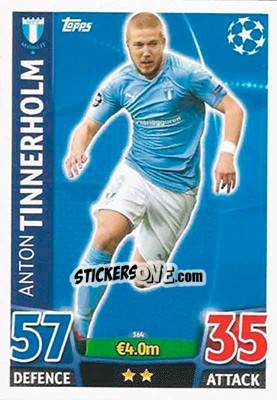 Sticker Anton Tinnerholm - UEFA Champions League 2015-2016. Match Attax n. 364 - Topps