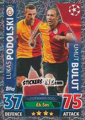 Sticker Lukas Podolski / Umut Bulut - UEFA Champions League 2015-2016. Match Attax n. 396 - Topps