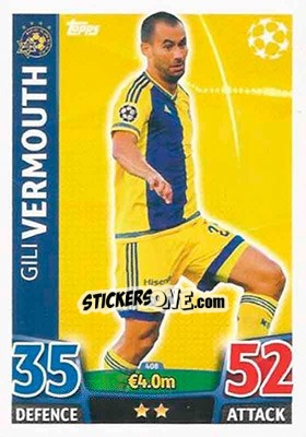 Sticker Gili Vermouth - UEFA Champions League 2015-2016. Match Attax n. 408 - Topps