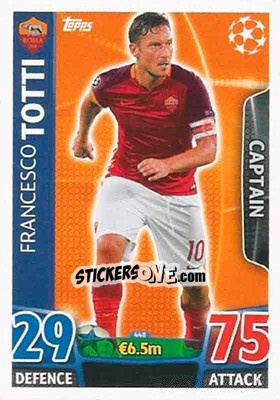 Sticker Francesco Totti - UEFA Champions League 2015-2016. Match Attax n. 448 - Topps