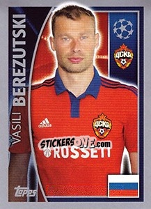 Sticker Vasili Berezutski - UEFA Champions League 2015-2016 - Topps