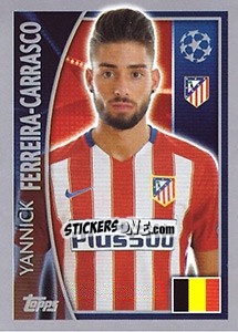 Sticker Yannick Ferreira-Carrasco - UEFA Champions League 2015-2016 n. 186 - Topps
