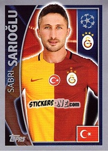 Figurina Sabri Sarioğlu - UEFA Champions League 2015-2016 - Topps