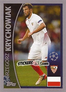 Sticker Grzegorz Krychowiak - UEFA Champions League 2015-2016 n. 229 - Topps