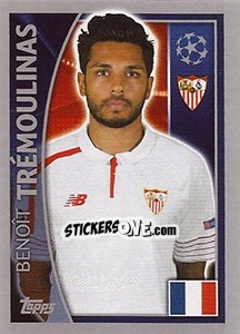 Sticker Benoît Trémoulinas - UEFA Champions League 2015-2016 n. 268 - Topps