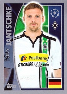 Cromo Tony Jantschke - UEFA Champions League 2015-2016 - Topps