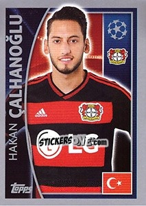 Sticker Hakan Çalhanoğlu - UEFA Champions League 2015-2016 n. 329 - Topps