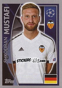 Sticker Shkodran Mustafi - UEFA Champions League 2015-2016 n. 555 - Topps