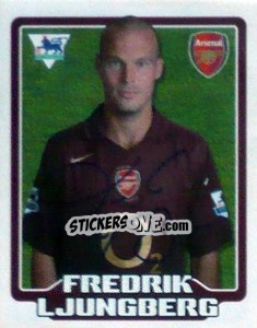 Sticker Fredrik Ljungberg - Premier League Inglese 2005-2006 n. 22 - Merlin