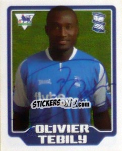 Sticker Olivier Tebily - Premier League Inglese 2005-2006 n. 66 - Merlin