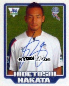 Sticker Hidetoshi Nakata - Premier League Inglese 2005-2006 - Merlin