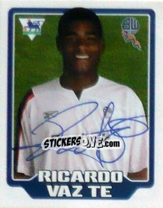 Sticker Ricardo Vaz Te - Premier League Inglese 2005-2006 - Merlin