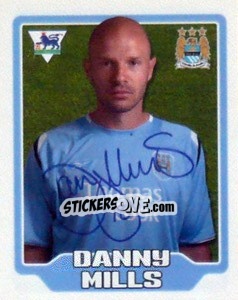 Figurina Danny Mills - Premier League Inglese 2005-2006 - Merlin