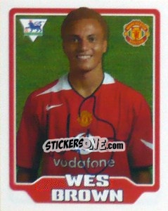 Sticker Wes Brown - Premier League Inglese 2005-2006 - Merlin