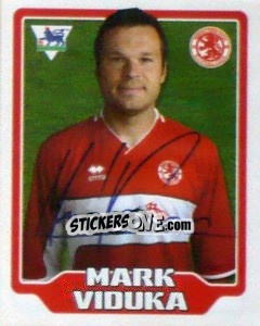 Figurina Mark Viduka - Premier League Inglese 2005-2006 - Merlin