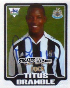 Cromo Titus Bramble - Premier League Inglese 2005-2006 - Merlin