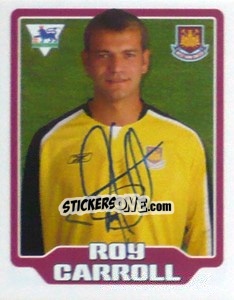Sticker Roy Carroll - Premier League Inglese 2005-2006 - Merlin