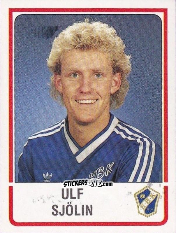 Figurina Ulf Sjölin - Fotboll 86. Allsvenskan och Division 2 n. 49 - Panini