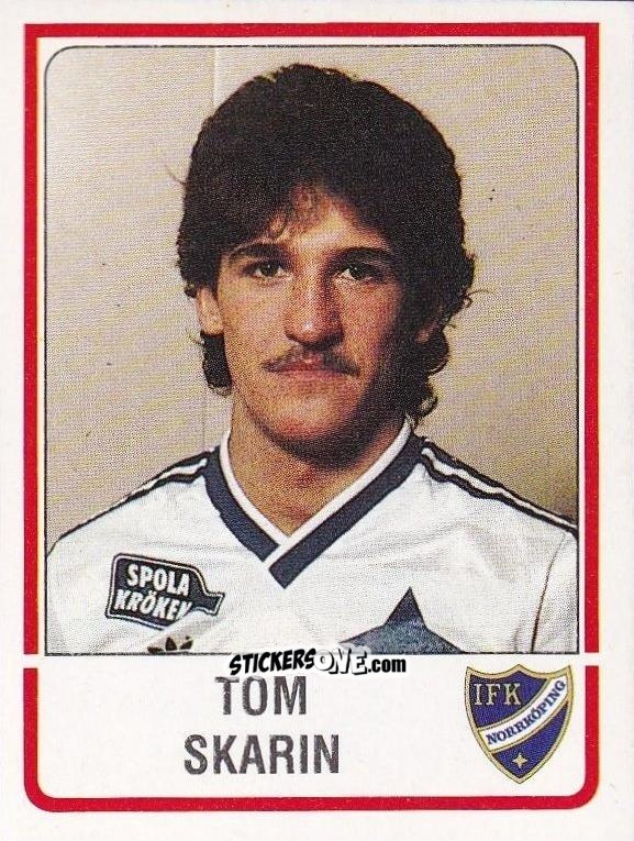 Sticker Tom Skarin - Fotboll 86. Allsvenskan och Division 2 n. 130 - Panini