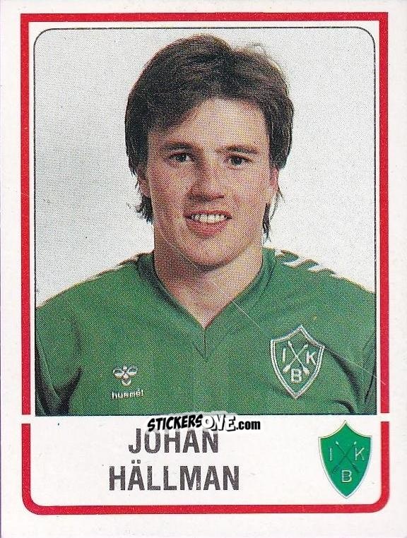 Cromo Johan Hällman - Fotboll 86. Allsvenskan och Division 2 n. 169 - Panini