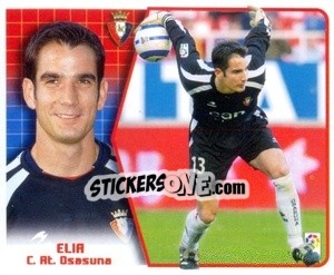 Sticker Elia - Liga Spagnola 2005-2006 n. 314 - Colecciones ESTE