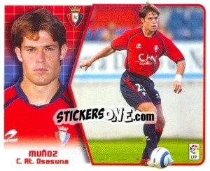 Sticker Muñoz - Liga Spagnola 2005-2006 - Colecciones ESTE