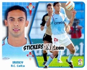 Cromo 43. Iriney (Celta) - Liga Spagnola 2005-2006 - Colecciones ESTE