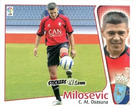 Sticker 14 Milosevic (OSASUNA) - Liga Spagnola 2004-2005 n. 506 - Colecciones ESTE