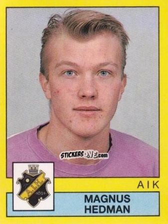 Sticker Magnus Hedman - Fotboll 91. Allsvenskan och Division 1 n. 6 - Panini