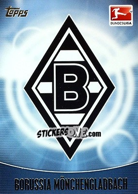Sticker Borussia Mönchengladbach - Bundesliga Chrome 2013-2014 - Topps