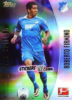 Sticker Roberto Firmino - Bundesliga Chrome 2013-2014 - Topps