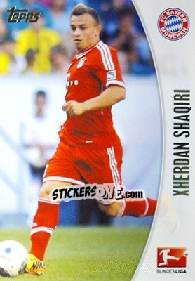 Sticker Xherdan Shaqiri - Bundesliga Chrome 2013-2014 - Topps
