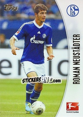 Sticker Roman Neustädter - Bundesliga Chrome 2013-2014 - Topps