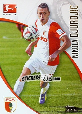 Cromo Nikola Djurdjic - Bundesliga Chrome 2014-2015 - Topps