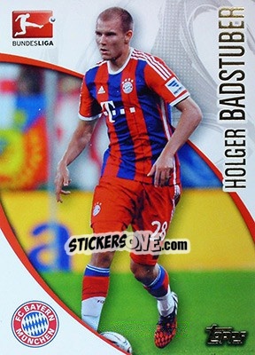 Sticker Holger Badstuber - Bundesliga Chrome 2014-2015 n. 154 - Topps