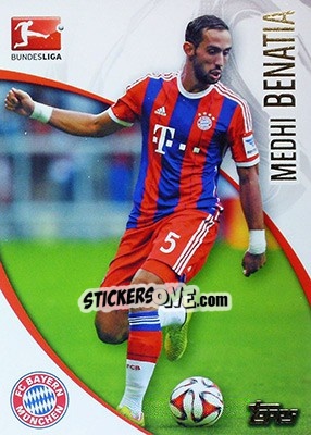 Sticker Medhi Benatia - Bundesliga Chrome 2014-2015 - Topps