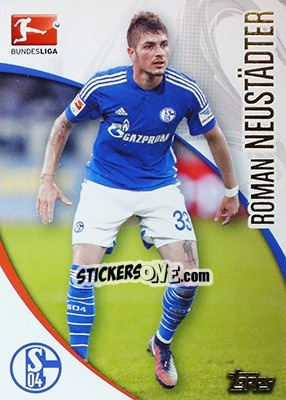 Sticker Roman Neustädter - Bundesliga Chrome 2014-2015 - Topps
