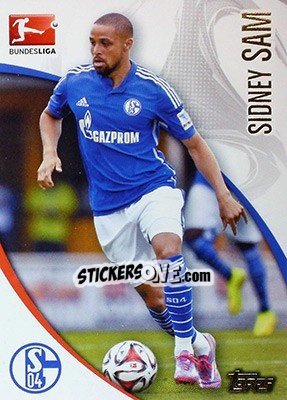 Sticker Sidney Sam - Bundesliga Chrome 2014-2015 - Topps