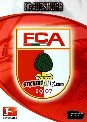 Sticker FC Augsburg - Bundesliga Chrome 2014-2015 - Topps