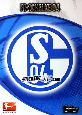 Sticker FC Schalke 04 - Bundesliga Chrome 2014-2015 - Topps