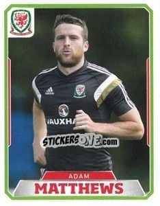 Sticker Adam Matthews - Wales. We'Re Going To France! n. 12 - Panini